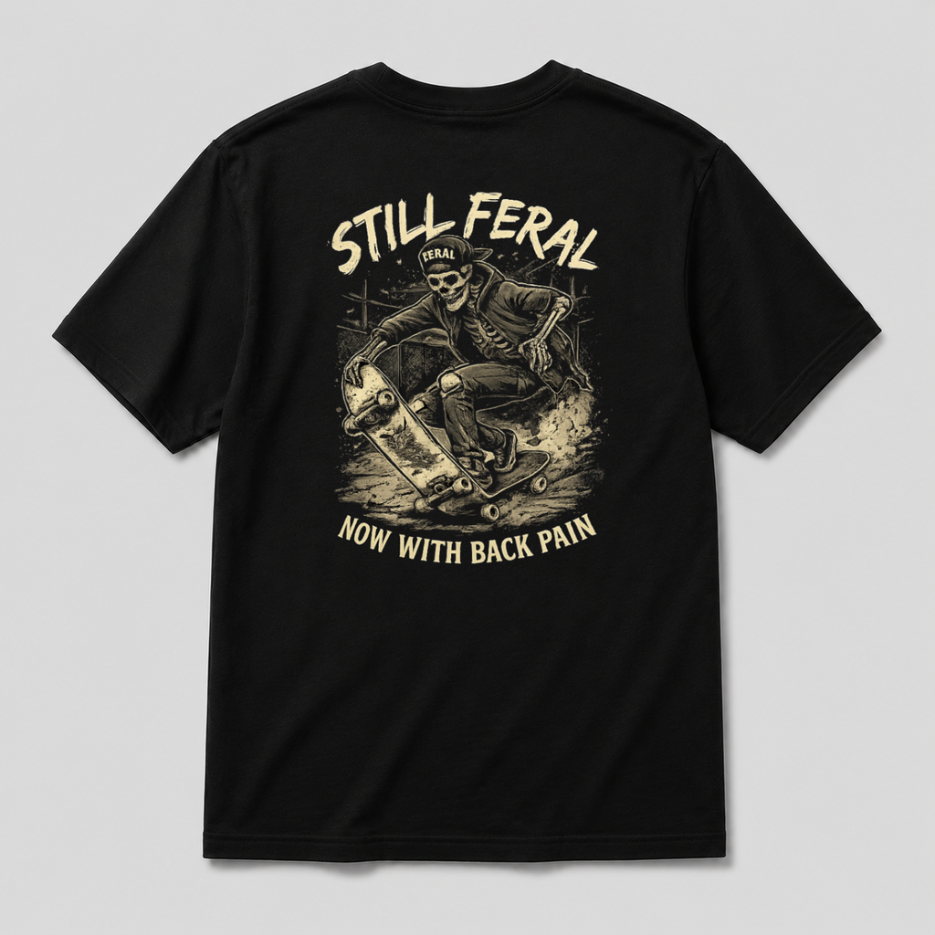 Still Feral T-Shirt
